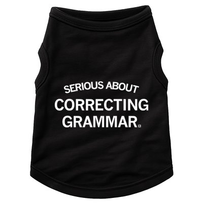 Raygunsite Serious About Correcting Grammar Doggie Tank