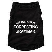 Raygunsite Serious About Correcting Grammar Doggie Tank
