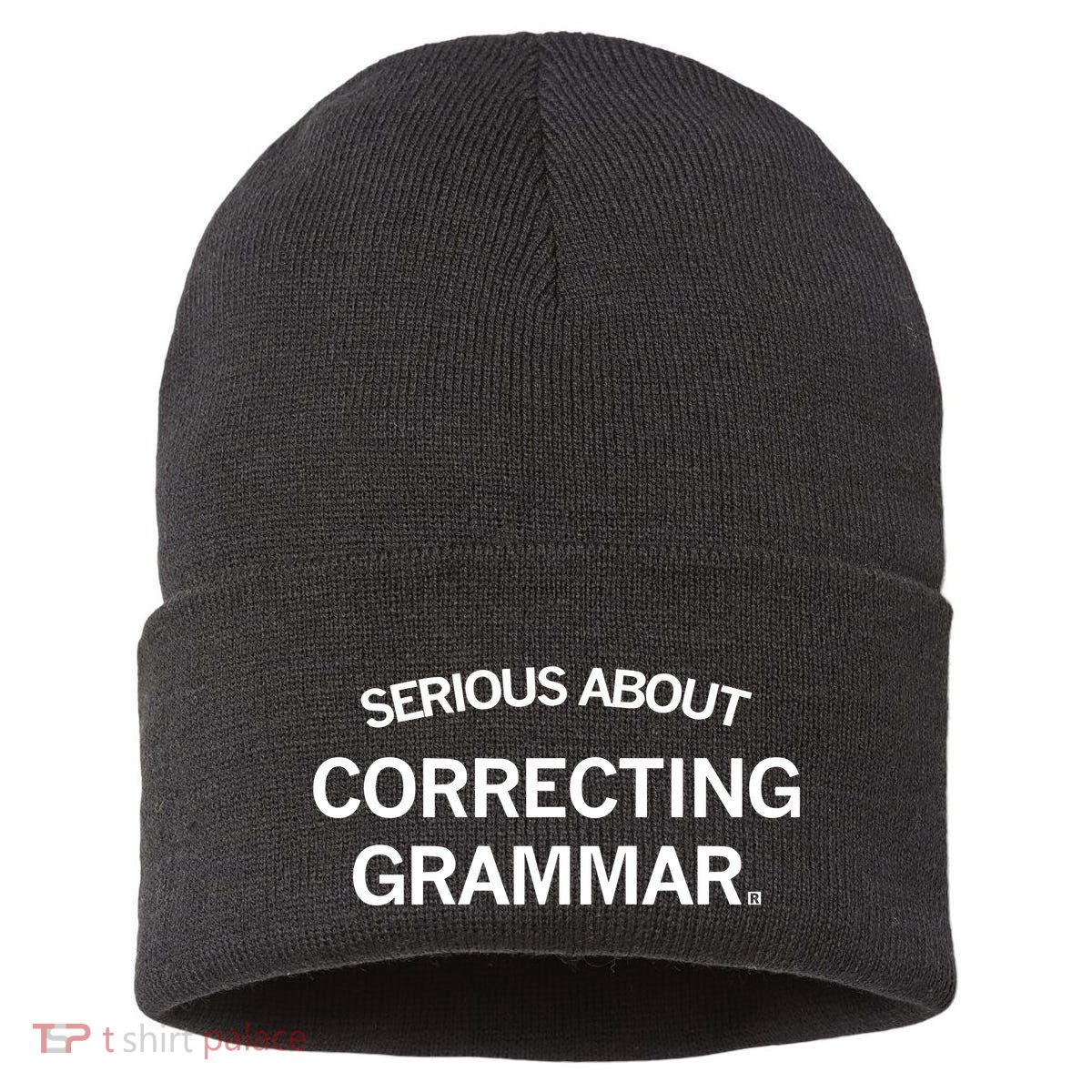 Raygunsite Serious About Correcting Grammar Sustainable Knit Beanie