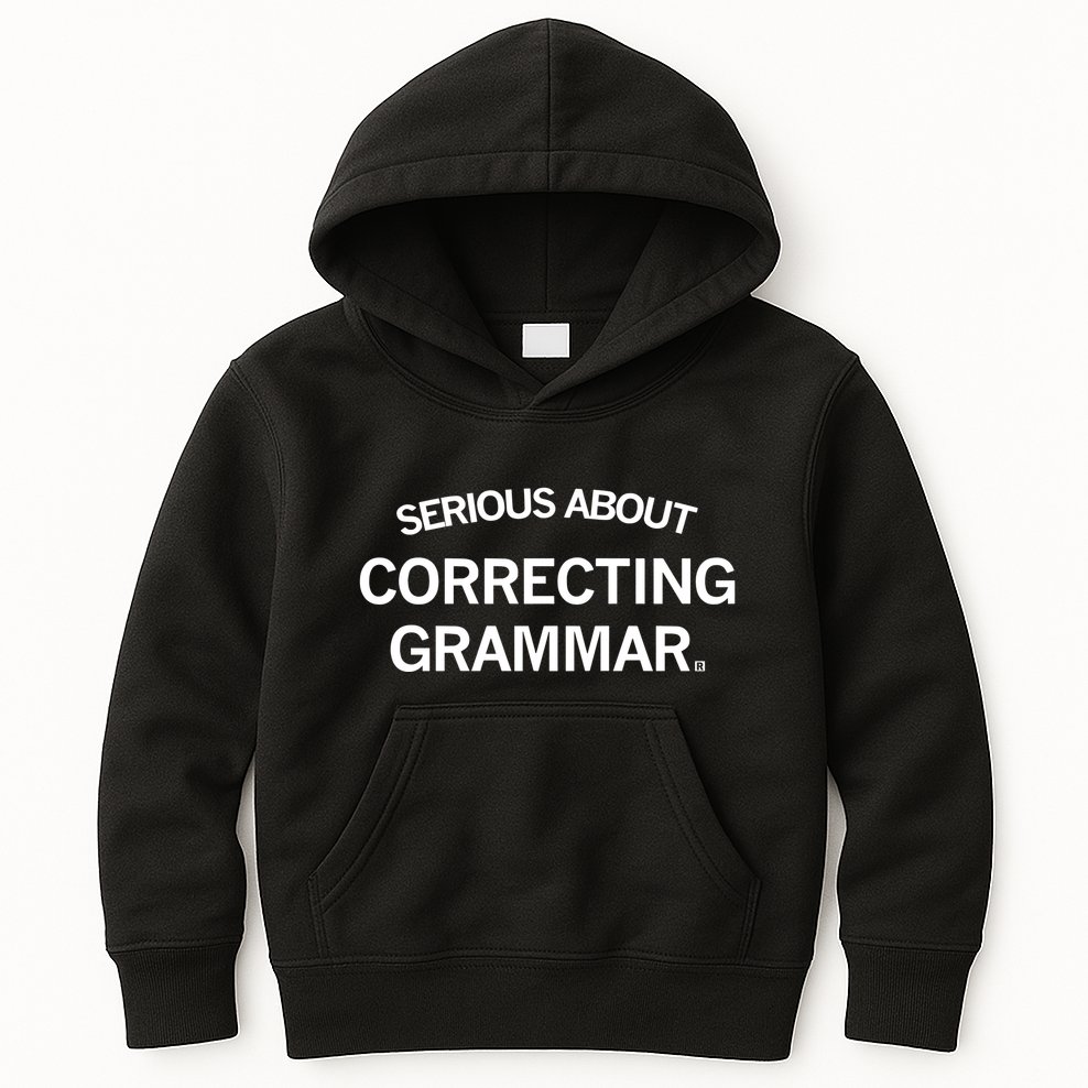 Raygunsite Serious About Correcting Grammar Kids Hoodie