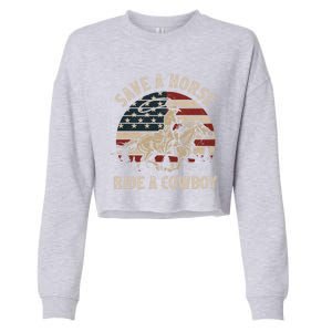 Retro Save A Horse Ride A Cow Riding Horse Rodeo Usa Flag Gift Cropped Pullover Crew