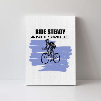 Ride Steady And Smile Bicycle Canvas