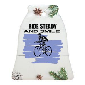 Ride Steady And Smile Bicycle Ceramic Bell Ornament