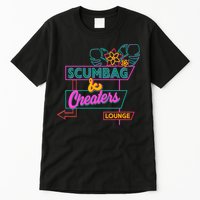 Retro Scumbag And Cheater Lounge Neon Sign Tall T-Shirt