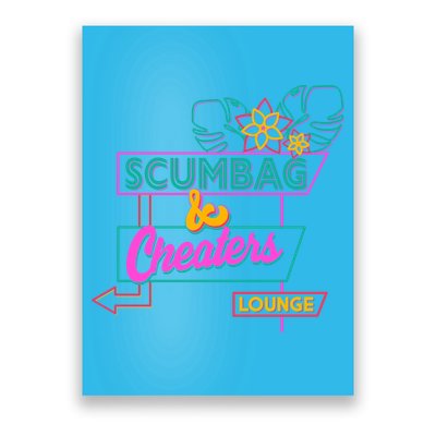 Retro Scumbag And Cheater Lounge Neon Sign Poster