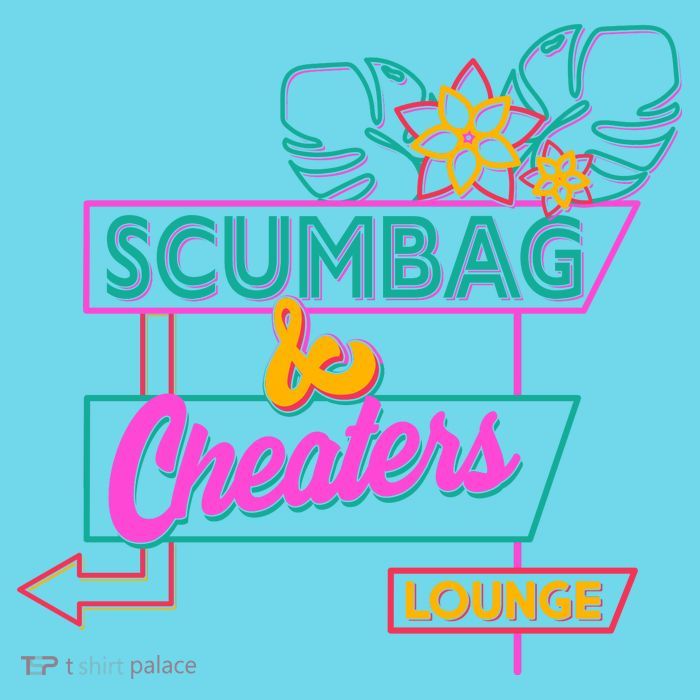 Retro Scumbag And Cheater Lounge Neon Sign Poster