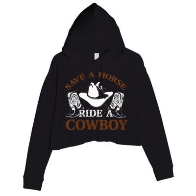 retro Save A Horse Ride A Cowboy  Crop Fleece Hoodie