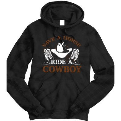 retro Save A Horse Ride A Cowboy  Tie Dye Hoodie