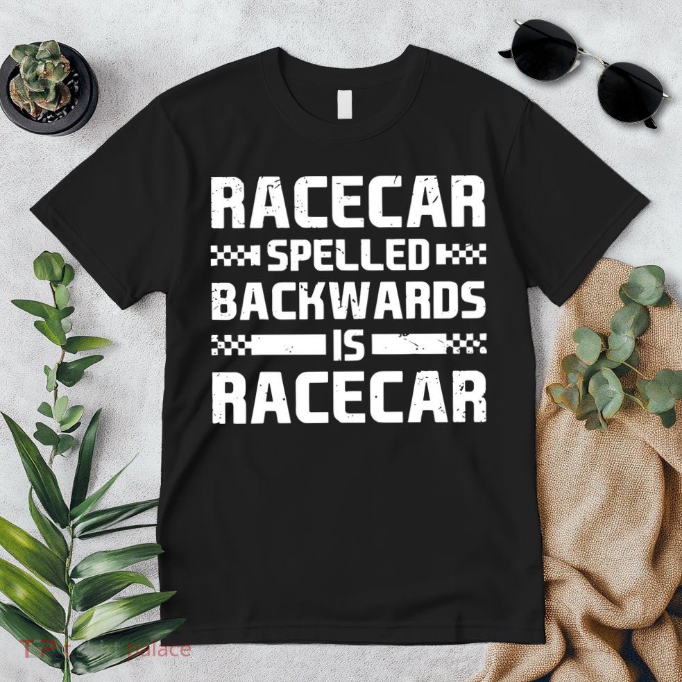 Racecar Spelled Backwards Is Racecar Premium T-Shirt