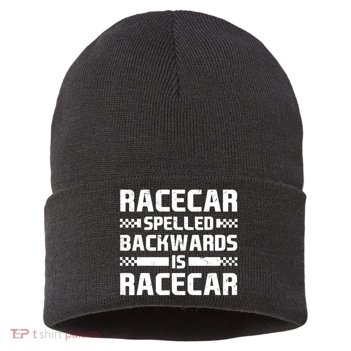 Racecar Spelled Backwards Is Racecar Sustainable Knit Beanie