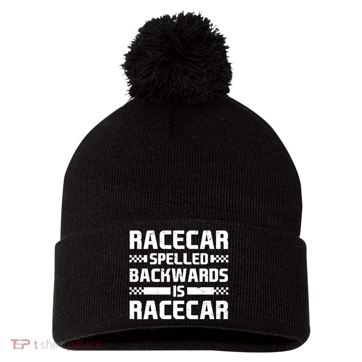 Racecar Spelled Backwards Is Racecar Pom Pom 12in Knit Beanie