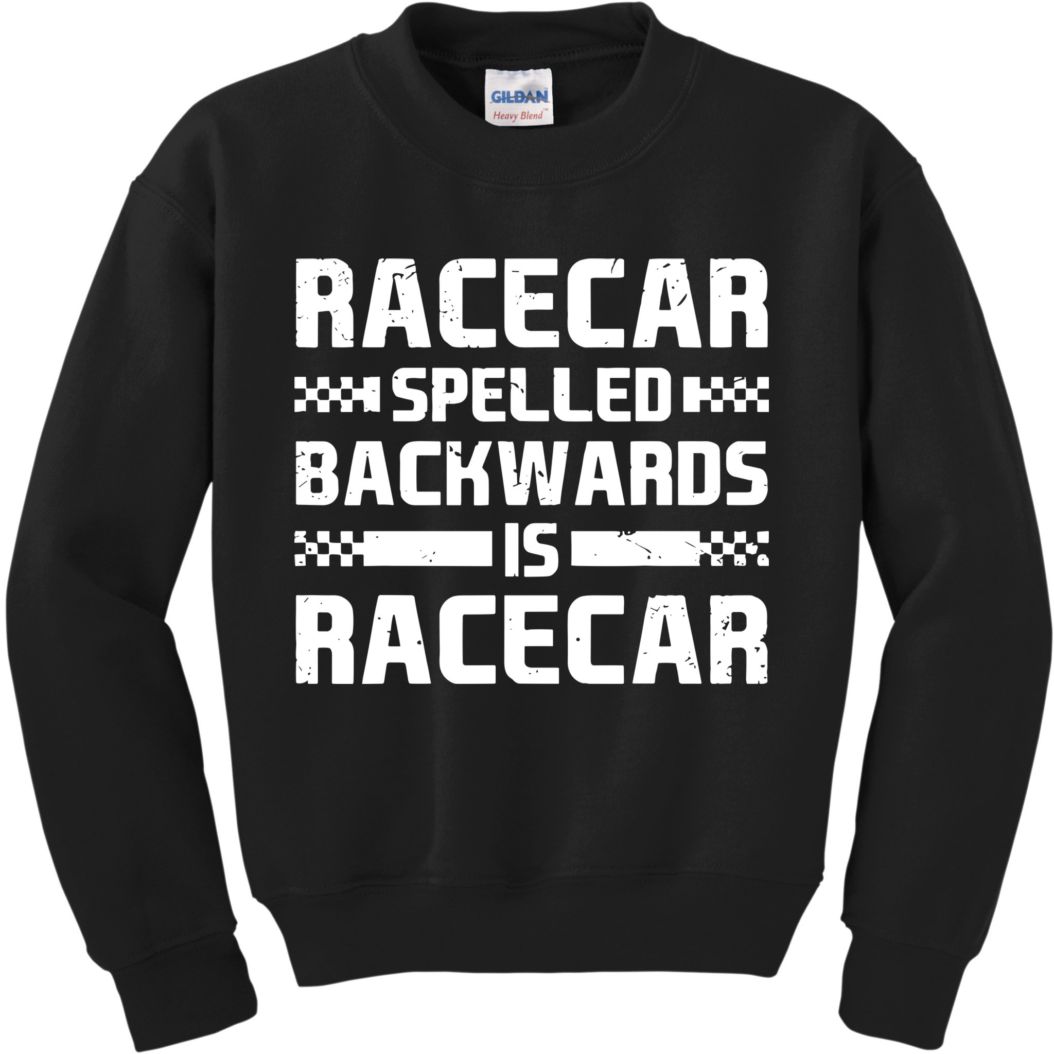 Racecar Spelled Backwards Is Racecar Kids Sweatshirt