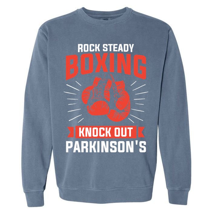 Rock Steady Boxing Knock Out Parkinson's Boxer Garment-Dyed Sweatshirt