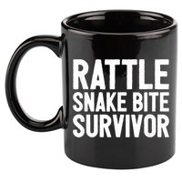 Rattle Snake Bite Survivor Rattlesnake Hospital 11oz C Handle Ceramic Mug