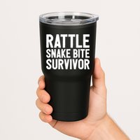Rattle Snake Bite Survivor Rattlesnake Hospital Tumbler