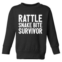 Rattle Snake Bite Survivor Rattlesnake Hospital Toddler Sweatshirt