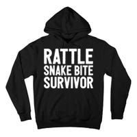 Rattle Snake Bite Survivor Rattlesnake Hospital Tall Hoodie
