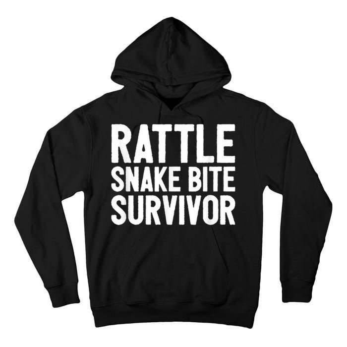 Rattle Snake Bite Survivor Rattlesnake Hospital Tall Hoodie