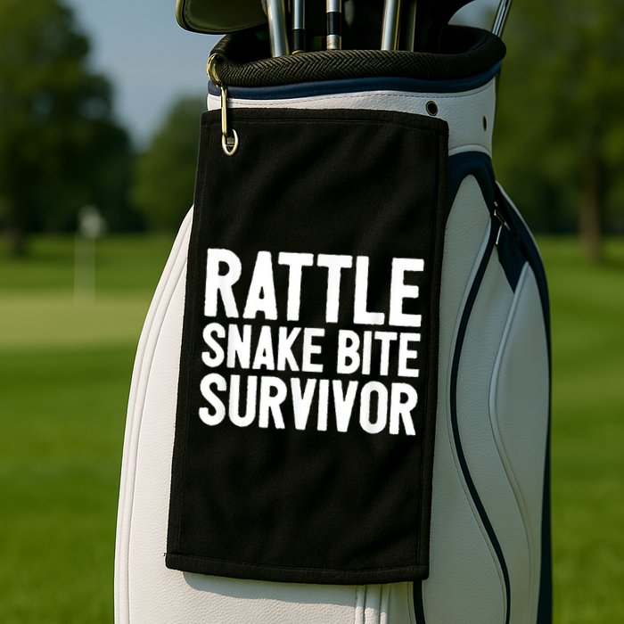 Rattle Snake Bite Survivor Rattlesnake Hospital Golf Towel