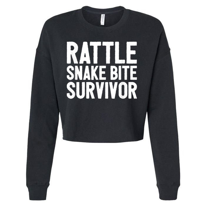 Rattle Snake Bite Survivor Rattlesnake Hospital Cropped Pullover Crew