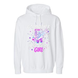 Roller Skate Birthday Godmother Funny Roller Skating Party Garment-Dyed Fleece Hoodie