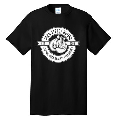 Rock Steady Boxing Fighting Back Against Parkinson Est 2006 Tall T-Shirt