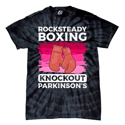 Rock Steady Boxing Knock Out ParkinsonS Awareness Meaningful Gift Tie-Dye T-Shirt