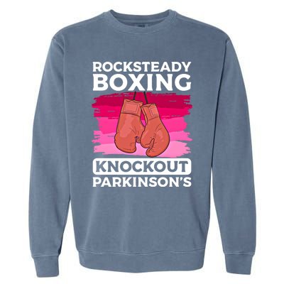 Rock Steady Boxing Knock Out ParkinsonS Awareness Meaningful Gift Garment-Dyed Sweatshirt