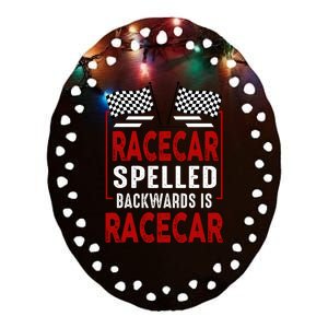 Racecar Spelled Backwards Funny Car Mechanic Race Car Ceramic Oval Ornament