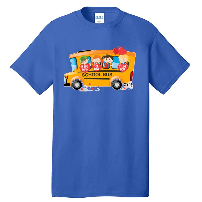 Rnqp School Bus Loads Of Love School Bus Driver Valentine Gift Tall T-Shirt