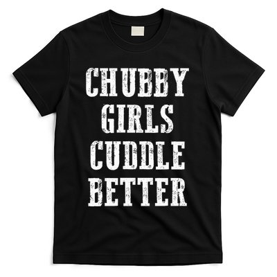 retro SSBBW BBW Lover Chubby Cuddle Better T-Shirt