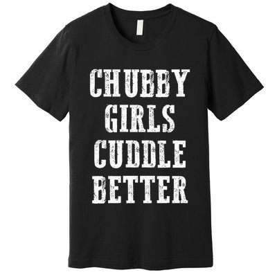 retro SSBBW BBW Lover Chubby Cuddle Better Premium T-Shirt