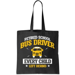 Retired School Bus Driver Retirement Gift Tote Bag