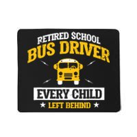 Retired School Bus Driver Retirement Gift Mousepad