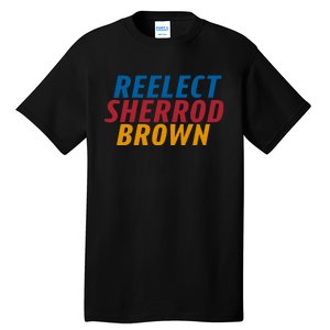 Reelect Sherrod Brown Tall T-Shirt