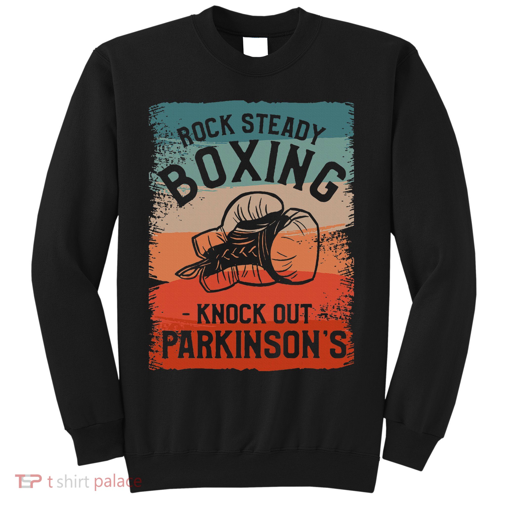 Rock Steady Boxing Knock Out ParkinsonS Awareness Sweatshirt