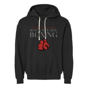 Rock Steady Boxing Gloves With A Greater Purpose Parkinsons Garment-Dyed Fleece Hoodie