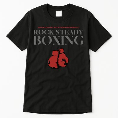 Rock Steady Boxing Gloves With A Greater Purpose Parkinsons Tall T-Shirt