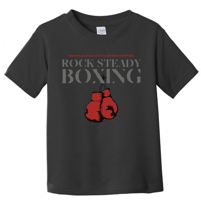 Rock Steady Boxing Gloves With A Greater Purpose Parkinsons Toddler T-Shirt