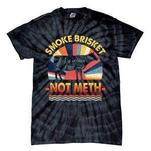 Retro Smoke Brisket Not Mesh For A Smoke Brisket Not Meth Tie-Dye T-Shirt