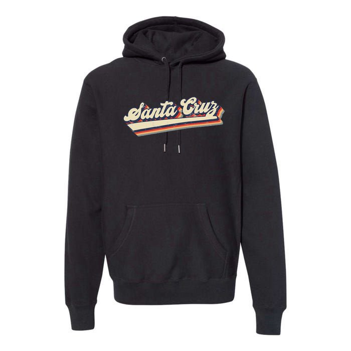 Retro Santa Cruz California Saying Surfer Premium Hoodie