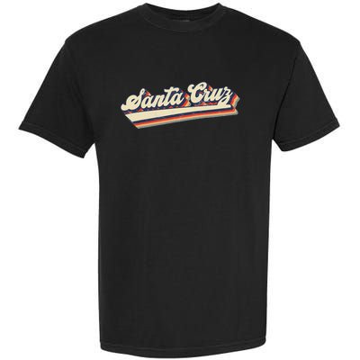 Retro Santa Cruz California Saying Surfer Garment-Dyed Heavyweight T-Shirt