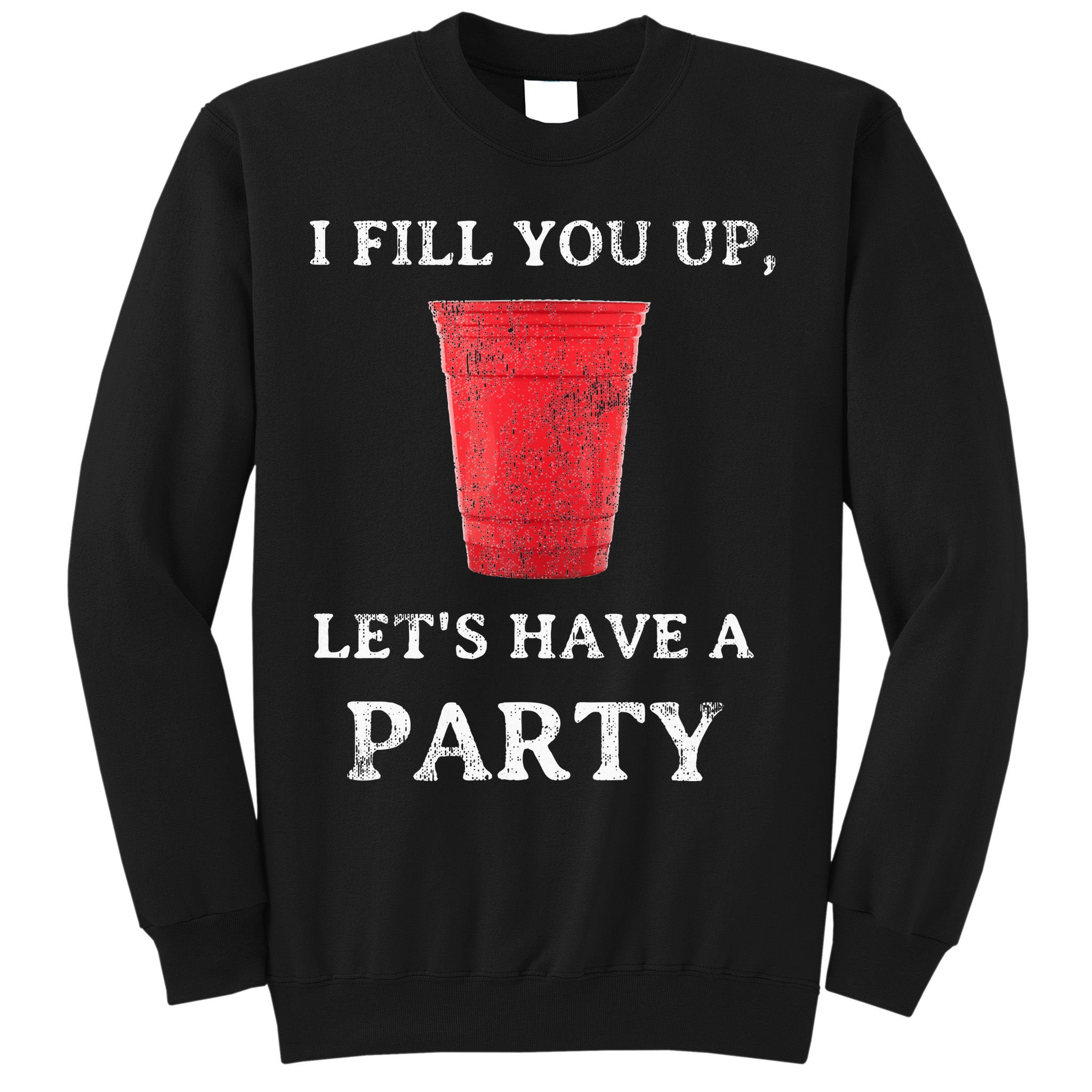 Red Solo Cup Summer Drinking Song Party Sweatshirt