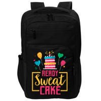 Ready Sweat Cake Wo Gym Fitness Workout Birthday Gift Impact Tech Backpack