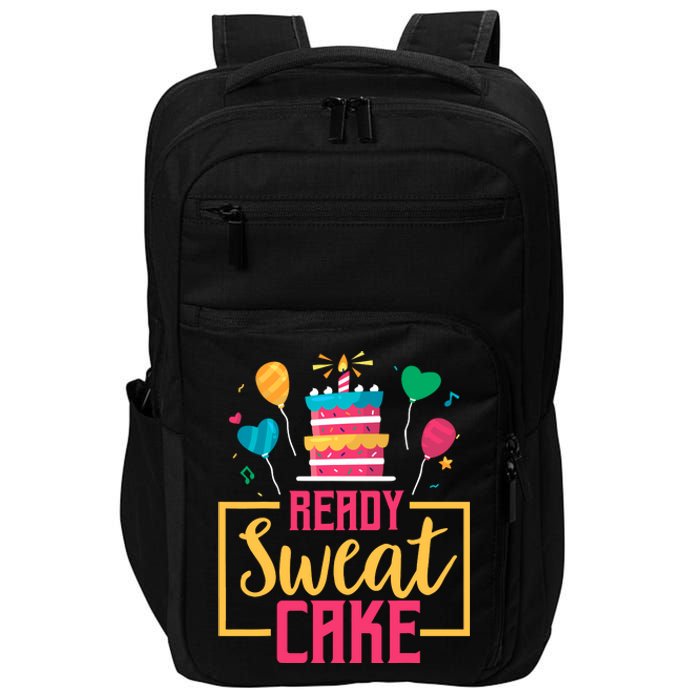 Ready Sweat Cake Wo Gym Fitness Workout Birthday Gift Impact Tech Backpack