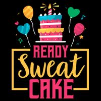 Ready Sweat Cake Wo Gym Fitness Workout Birthday Gift Bucket Hat
