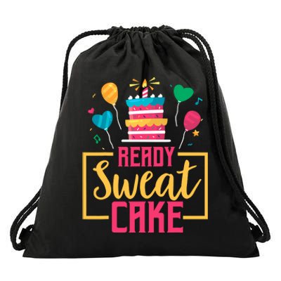 Ready Sweat Cake Wo Gym Fitness Workout Birthday Gift Drawstring Bag