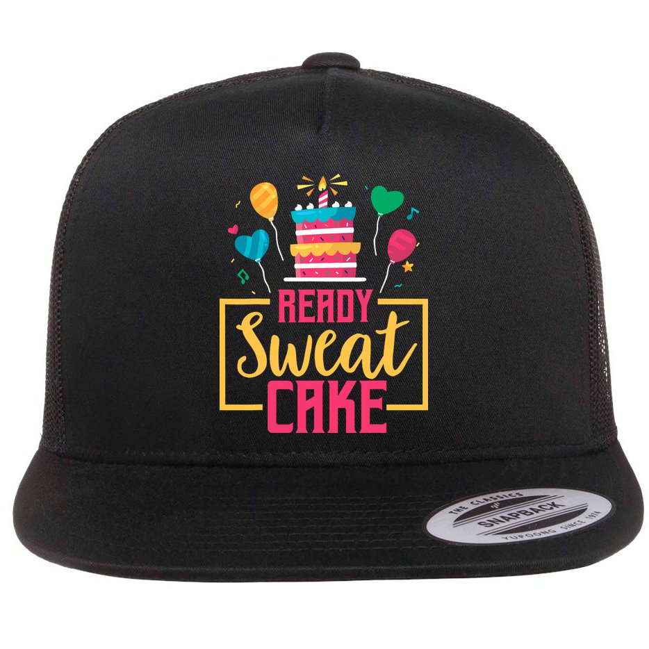 Ready Sweat Cake Wo Gym Fitness Workout Birthday Gift Flat Bill Trucker Hat