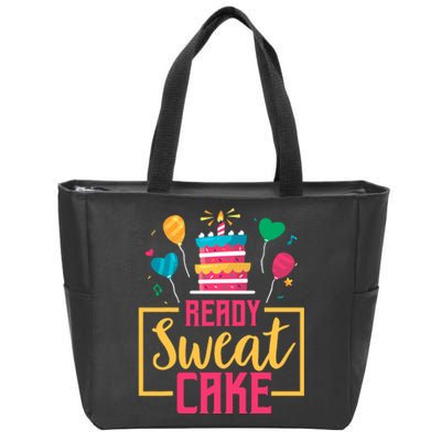 Ready Sweat Cake Wo Gym Fitness Workout Birthday Gift Zip Tote Bag