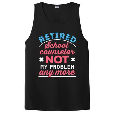 Retired School Counselor Retirement Not My Problem Anymore PosiCharge Competitor Tank